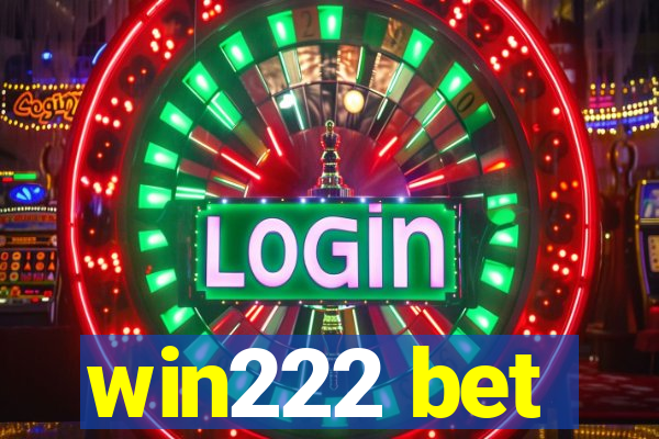 win222 bet